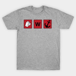 You're a W anchor T-Shirt